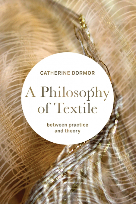 A Philosophy of Textile