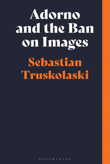 Adorno and the Ban on Images