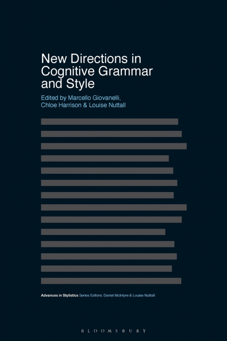 New Directions in Cognitive Grammar and Style