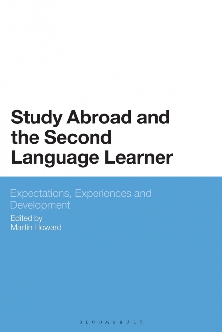 Study Abroad and the Second Language Learner