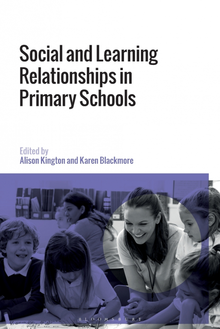 Social and Learning Relationships in Primary Schools