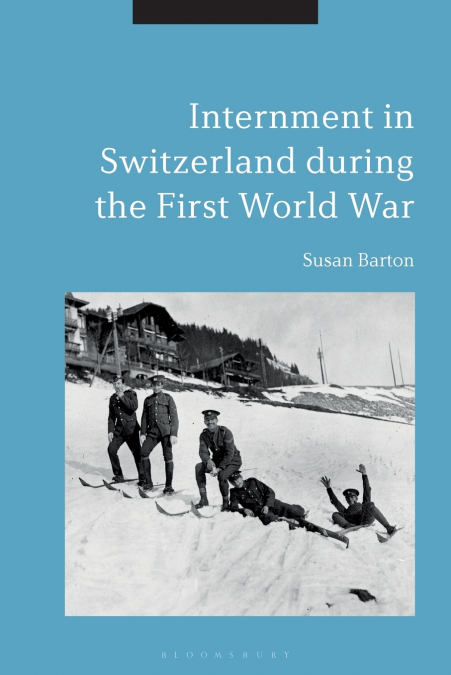 Internment in Switzerland during the First World War