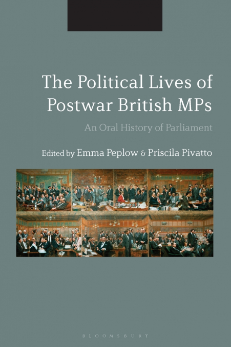 The Political Lives of Postwar British MPs