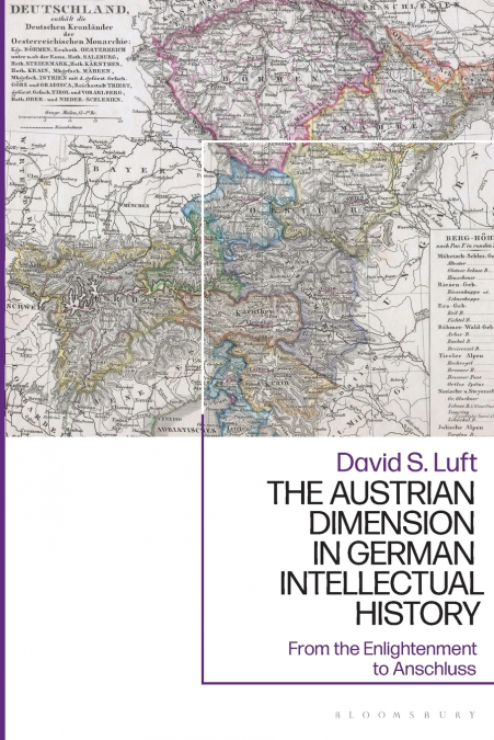 The Austrian Dimension in German Intellectual History
