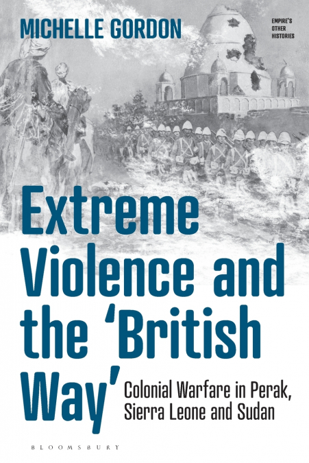 Extreme Violence and the ’British Way’