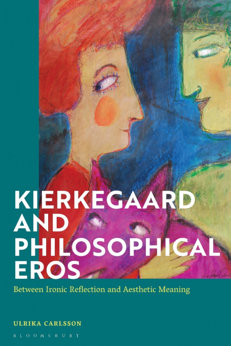 Kierkegaard and Philosophical Eros