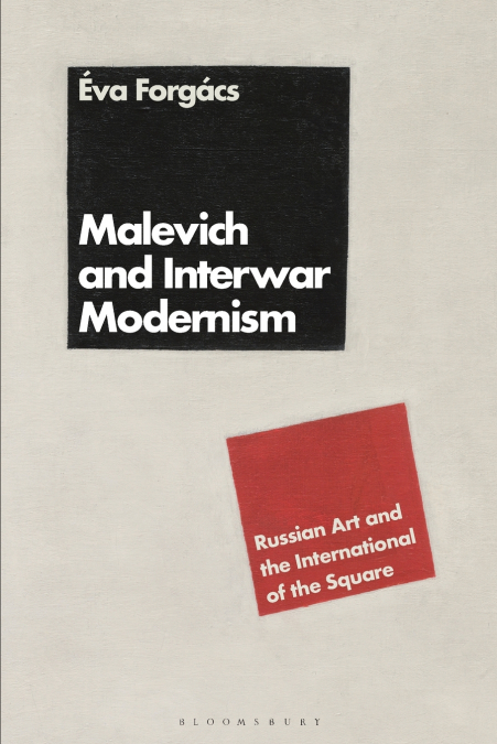 Malevich and Interwar Modernism