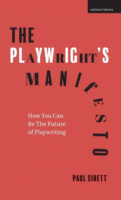 The Playwright’s Manifesto