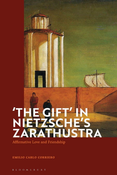 ’The Gift’ in Nietzsche’s Zarathustra