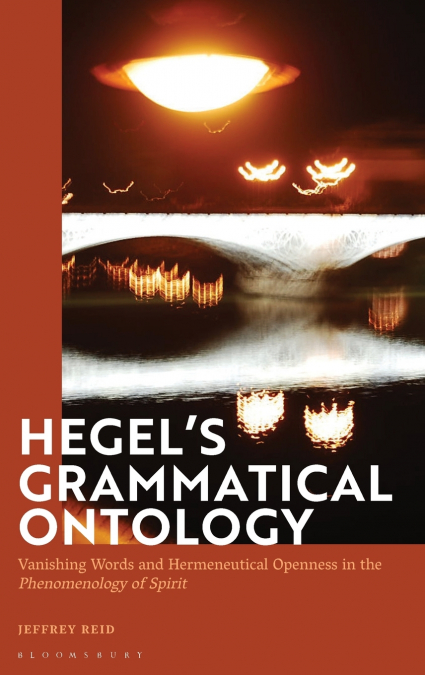 Hegel’s Grammatical Ontology