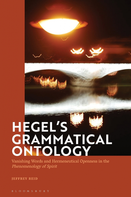 Hegel’s Grammatical Ontology