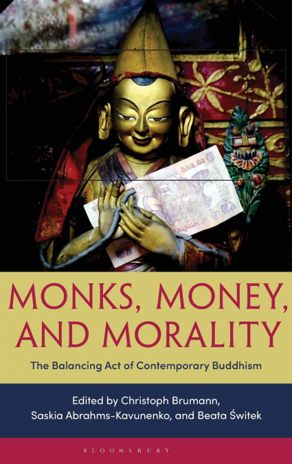 Monks, Money, and Morality