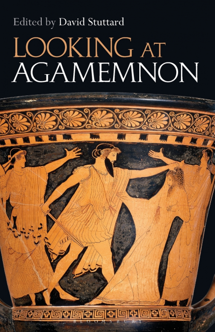 Looking at Agamemnon