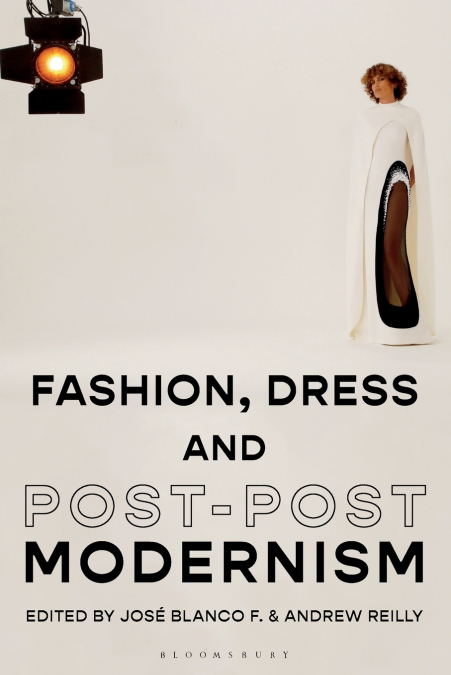 Fashion, Dress and Post-postmodernism