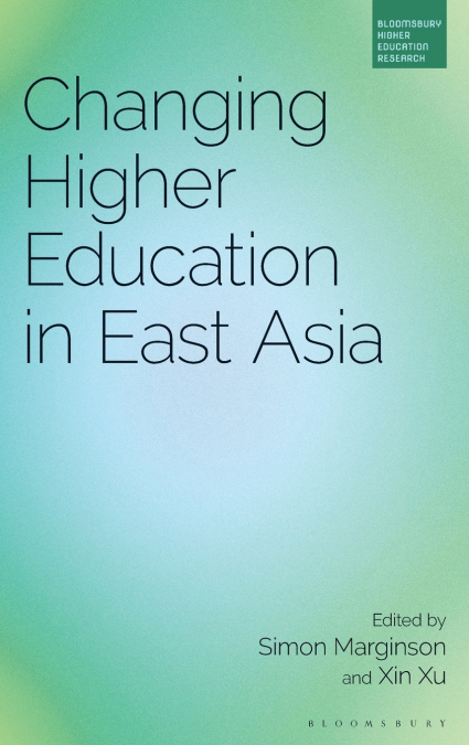 Changing Higher Education in East Asia