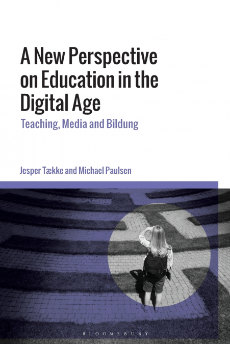 A New Perspective on Education in the Digital Age