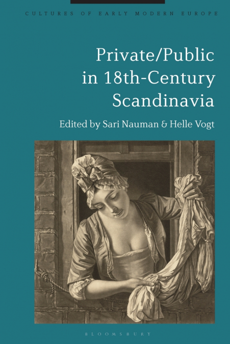 Private/Public in 18th-Century Scandinavia