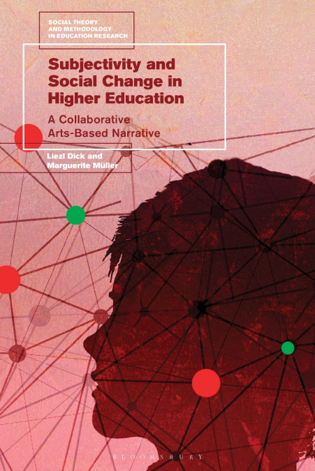 Subjectivity and Social Change in Higher Education