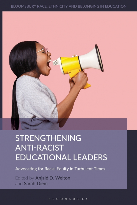 Strengthening Anti-Racist Educational Leaders