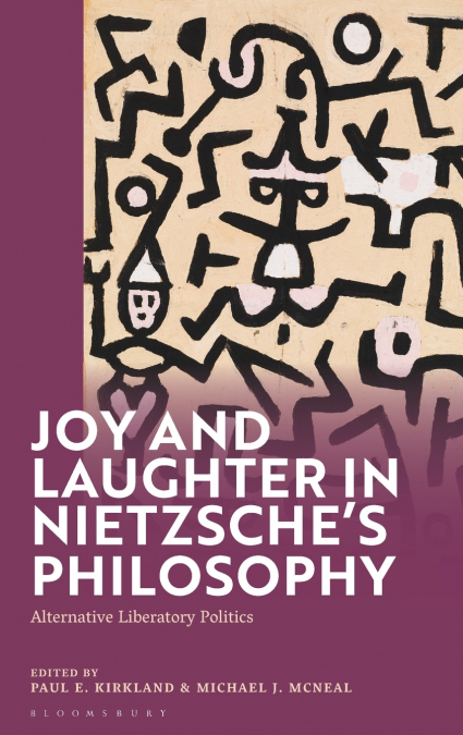 Joy and Laughter in Nietzsche’s Philosophy
