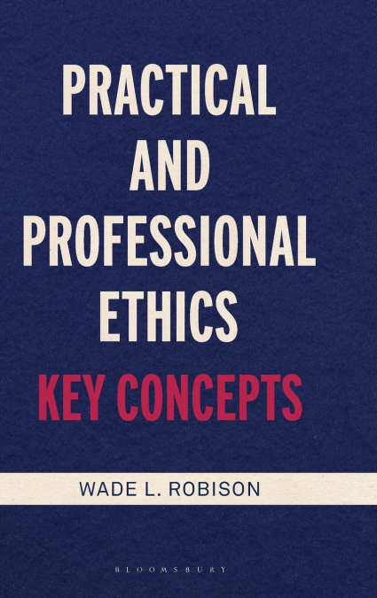 Practical and Professional Ethics