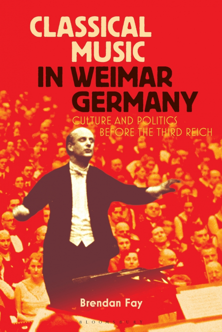 Classical Music in Weimar Germany