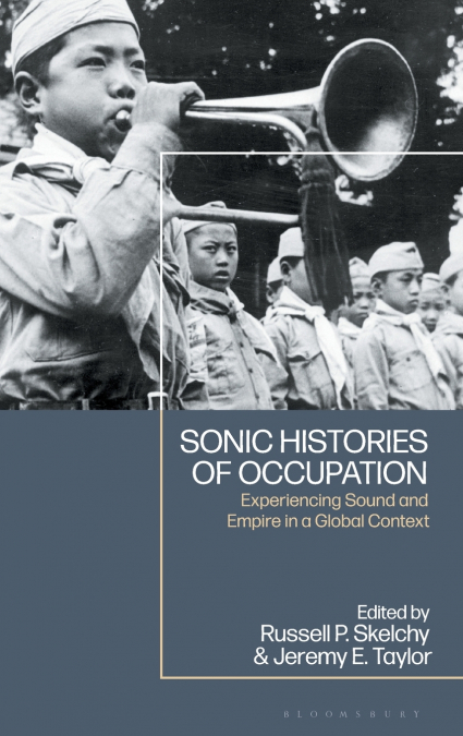 Sonic Histories of Occupation