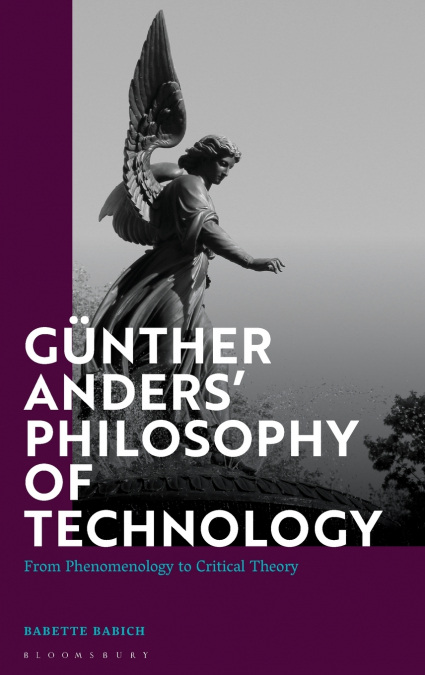 Günther Anders’ Philosophy of Technology