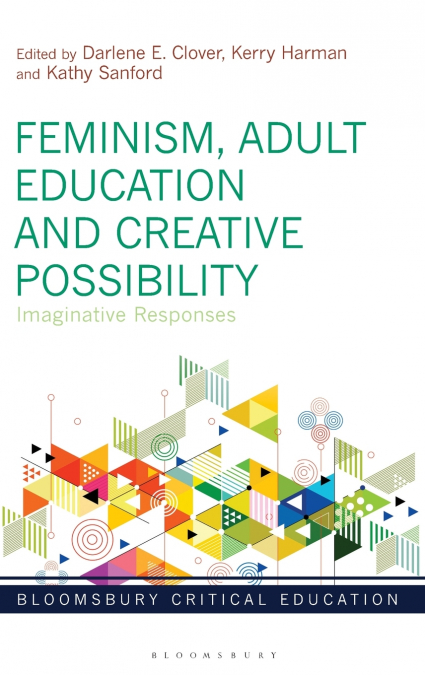 Feminism, Adult Education and Creative Possibility