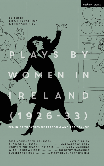 Plays by Women in Ireland (1926-33)