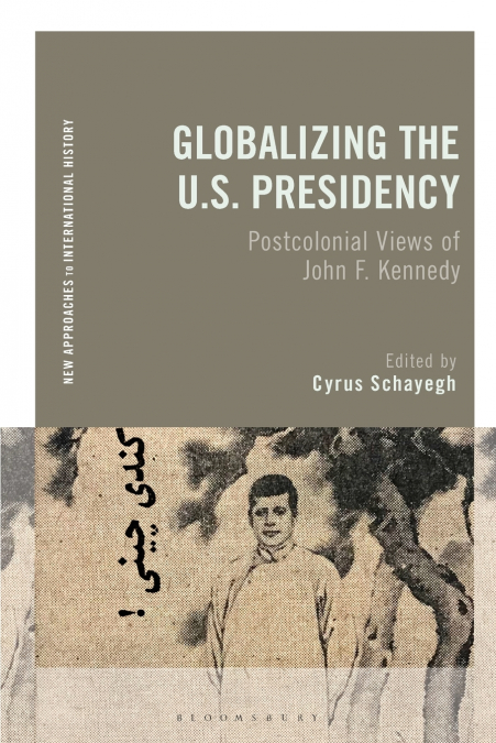 Globalizing the U.S. Presidency