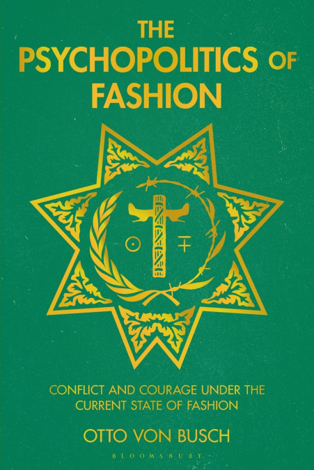 The Psychopolitics of Fashion