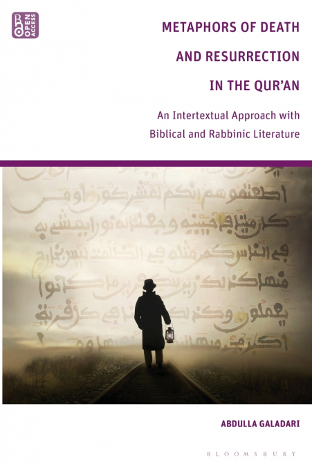 Metaphors of Death and Resurrection in the Qur’an