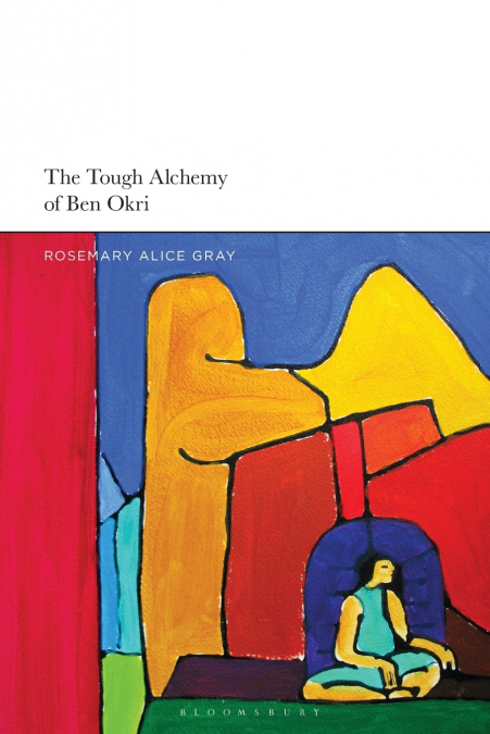 The Tough Alchemy of Ben Okri