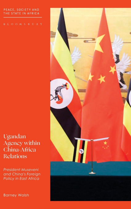 Ugandan Agency within China-Africa Relations