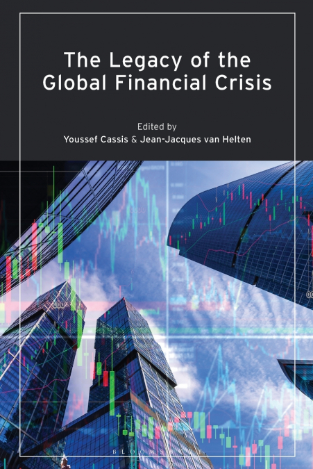 The Legacy of the Global Financial Crisis
