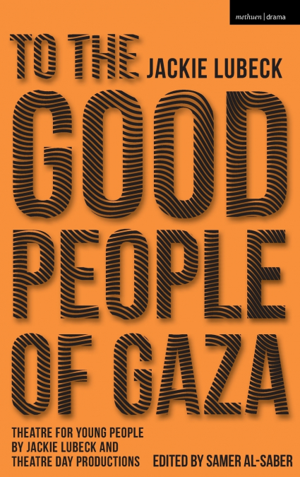 To The Good People of Gaza