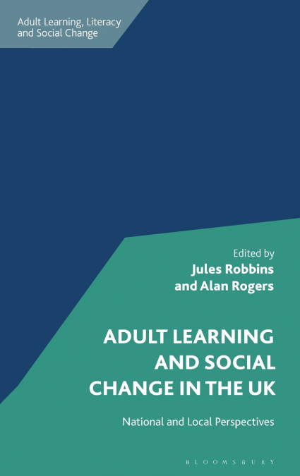 Adult Learning and Social Change in the UK