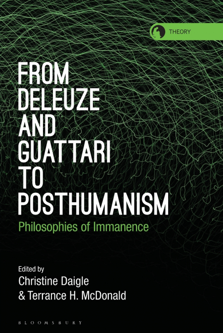 From Deleuze and Guattari to Posthumanism