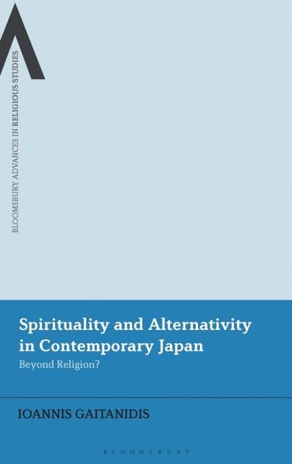 Spirituality and Alternativity in Contemporary Japan