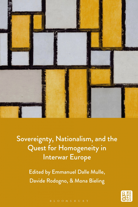 Sovereignty, Nationalism, and the Quest for Homogeneity in Interwar Europe