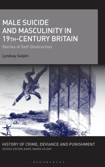 Male Suicide and Masculinity in 19th-century Britain