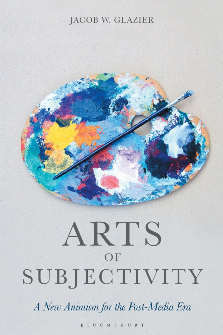 Arts of Subjectivity