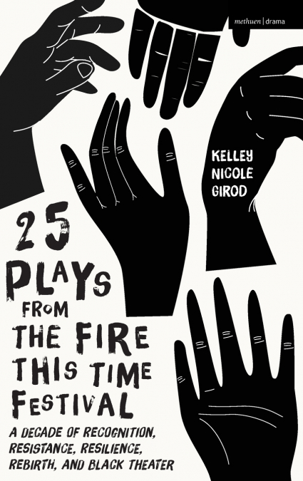 25 Plays from The Fire This Time Festival