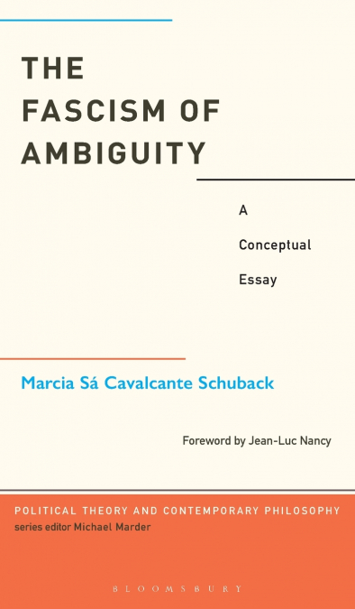 The Fascism of Ambiguity