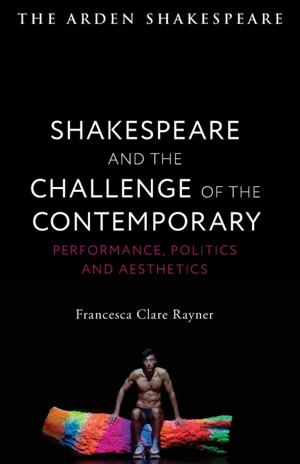 Shakespeare and the Challenge of the Contemporary
