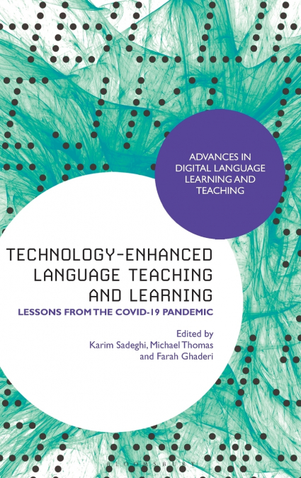 Technology-Enhanced Language Teaching and Learning