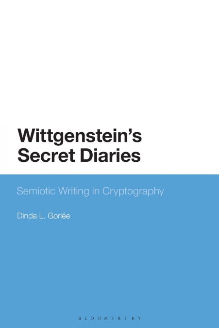 Wittgenstein’s Secret Diaries