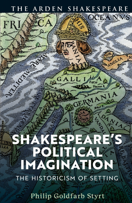 Shakespeare’s Political Imagination