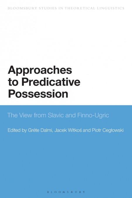 Approaches to Predicative Possession